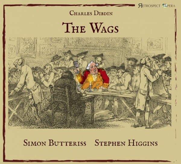 Dibdin - The Wags | Retrospect Opera RO008