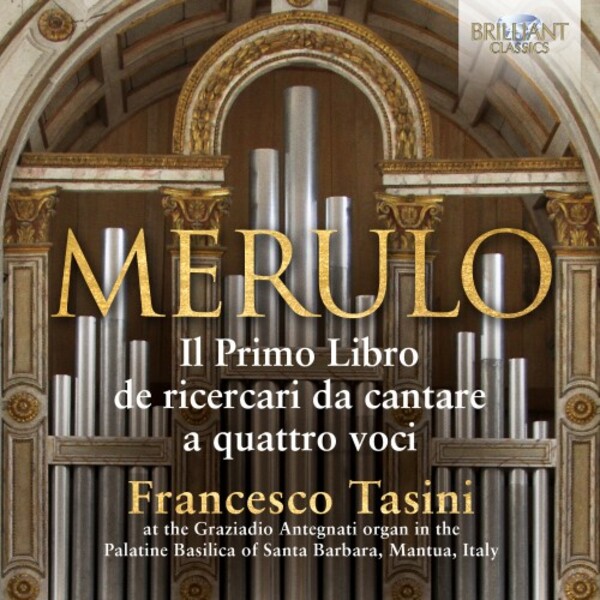 Merulo - Il Primo Libro de ricercari | Brilliant Classics 96204