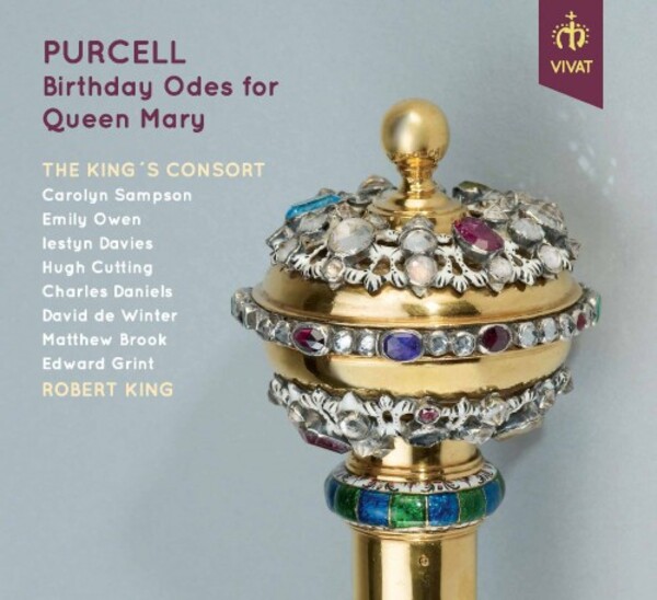 Purcell - Birthday Odes for Queen Mary | Vivat VIVAT122