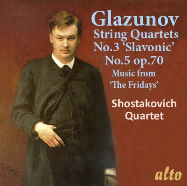 Glazunov - String Quartets 3 & 5, Music from The Fridays