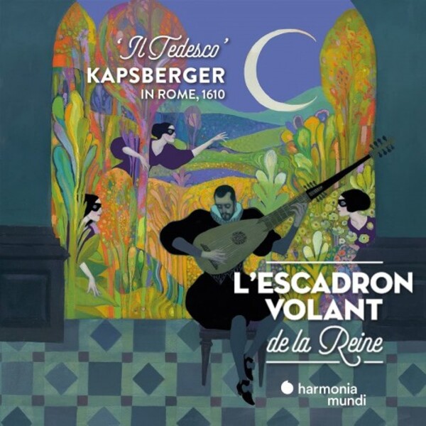 Il Tedesco: Kapsberger in Rome, 1610