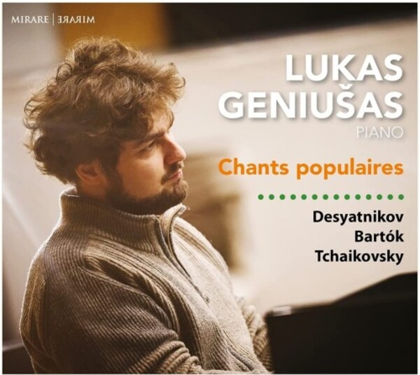 Chants populaires: Piano Works by Desyatnikov, Bartok & Tchaikovsky | Mirare MIR440
