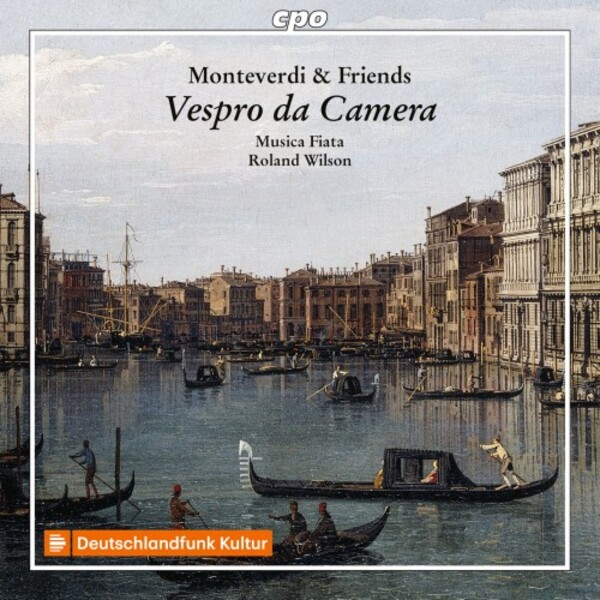 Monteverdi & Friends - Vespro da Camera | CPO 5553172