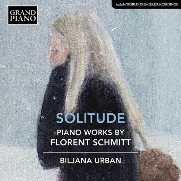 Schmitt - Solitude: Piano Works | Grand Piano GP850