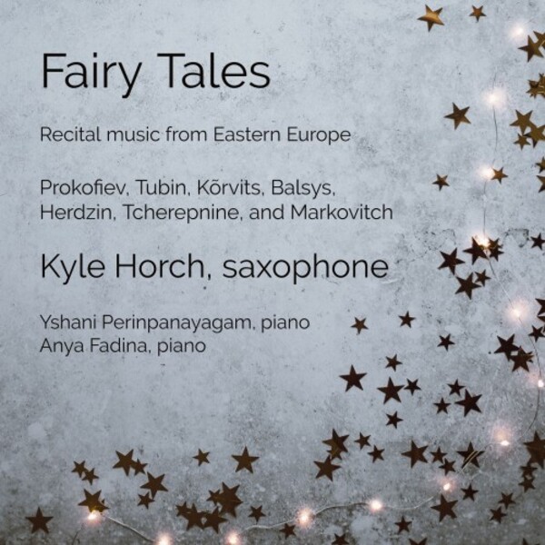Fairy Tales: Recital Music from Eastern Europe for Saxophone & Piano | Norwood Recordings NR202101