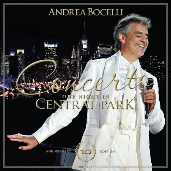 Andrea Bocelli - Concerto: One Night in Central Park (10th Anniversary Edition) | Decca 3840477