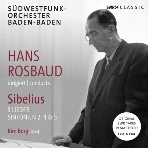 Hans Rosbaud conducts Sibelius - 3 Songs, Symphonies 2, 4 & 5 | SWR Classic SWR19105CD