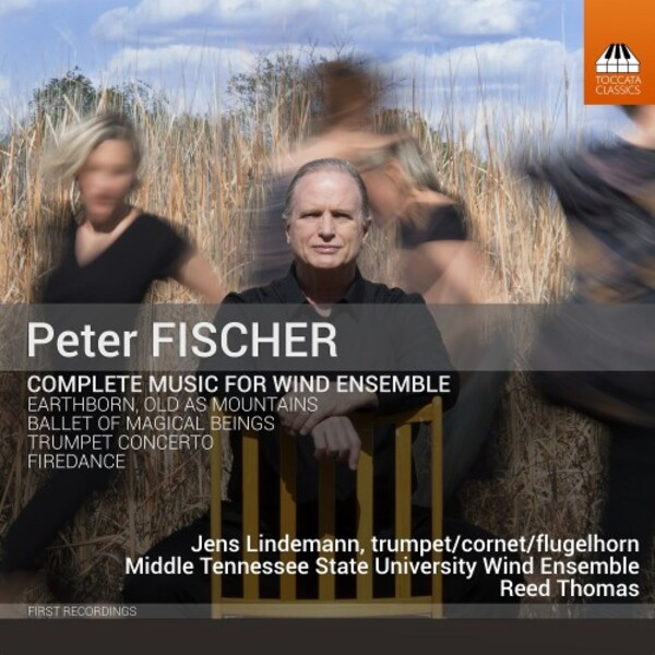 Peter Fischer - Complete Music for Wind Ensemble