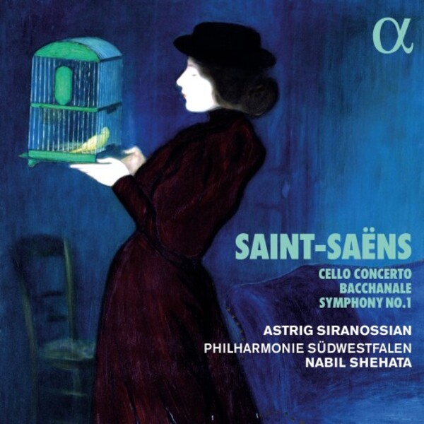 Saint-Saens - Cello Concerto no.1, Symphony no.1, Bacchanale | Alpha ALPHA764