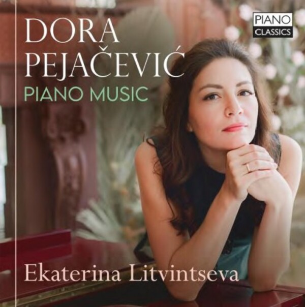 Pejacevic - Piano Music | Piano Classics PCL10226