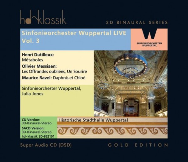 Sinfonieorchester Wuppertal LIVE Vol.3: Dutilleux, Messiaen, Ravel | Cybele 862101
