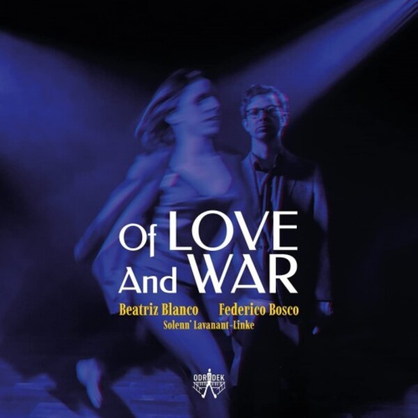 Of Love and War | Odradek Records ODRCD418