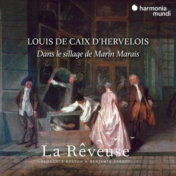 Louis de Caix dHervelois: In the Footsteps of Marais | Harmonia Mundi HMM902352