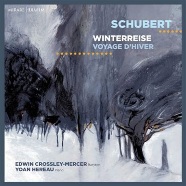 Schubert - Winterreise | Mirare MIR450