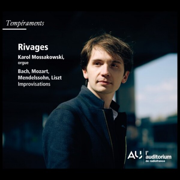 Rivages: Bach, Mozart, Mendelssohn, Liszt, Improvisations | Radio France TEM316067
