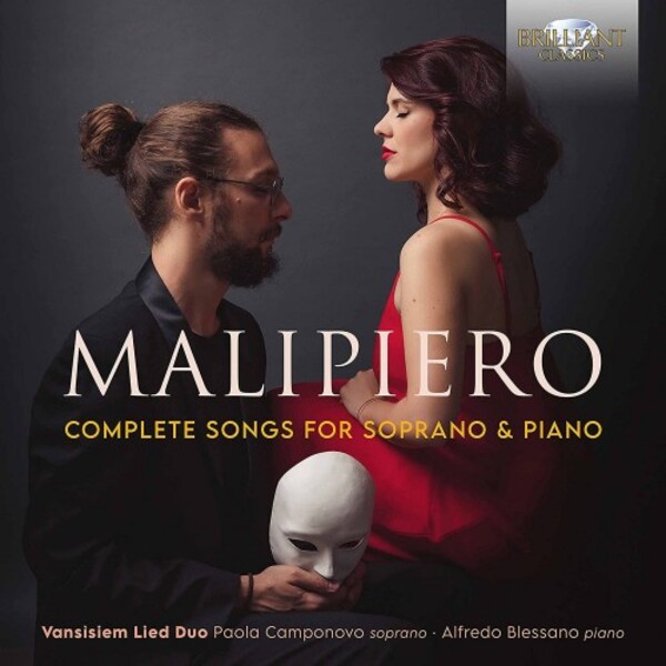 Malipiero - Complete Songs for Soprano & Piano | Brilliant Classics 96153