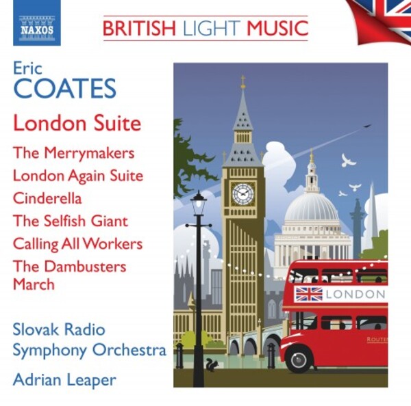 British Light Music Vol.3: Coates - London Suite, The Merrymakers, etc.