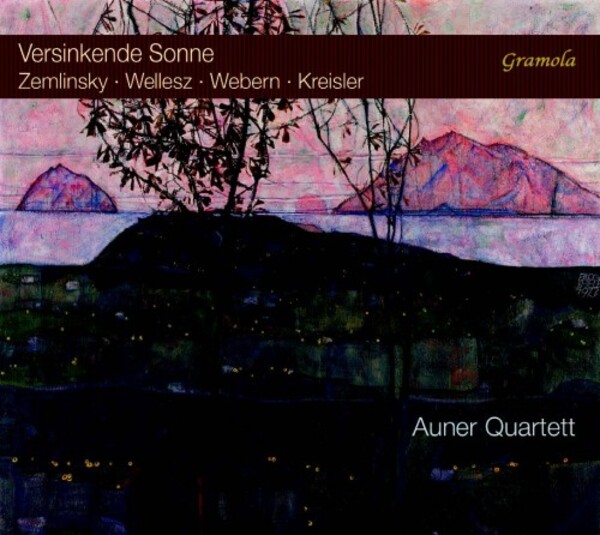 Versinkende Sonne: String Quartets by Zemlinsky, Wellesz, Webern & Kreisler | Gramola 99220
