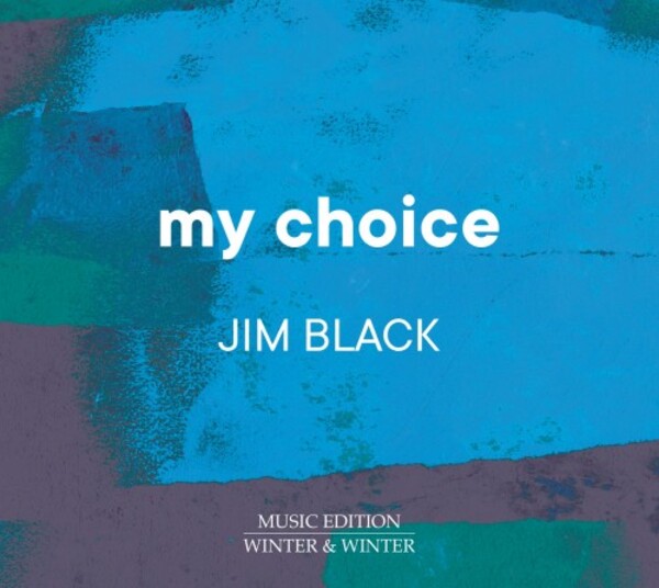 My Choice: Jim Black