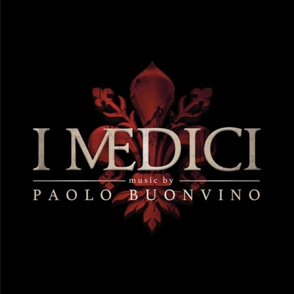 Buonvino - Medici: Masters of Florence (OST) | Decca 0922232