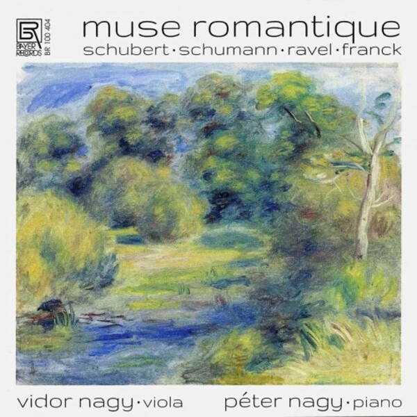 Muse romantique: Schubert, Schumann, Ravel, Franck | Bayer Records BR100404