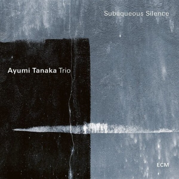 Ayumi Tanaka Trio: Subaqueous Silence