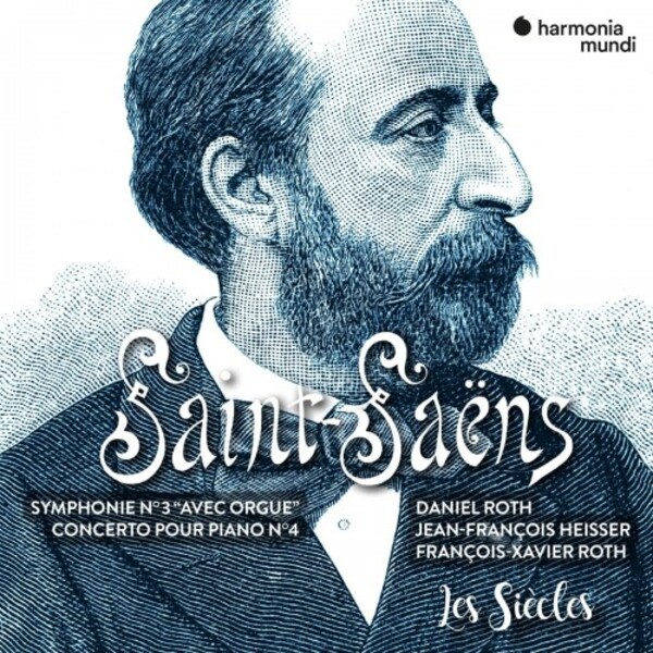 Saint-Saens - Symphony no.3, Piano Concerto no.4 | Harmonia Mundi HMM905348