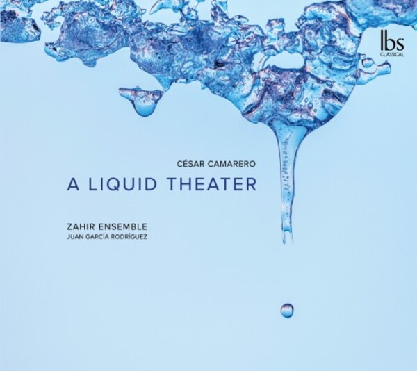 Camarero - A Liquid Theater | IBS Classical IBS192021