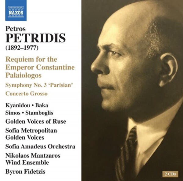 Petridis - Requiem for the Emperor Constantine Palaiologos, Symphony no.3, Concerto Grosso | Naxos 857435455
