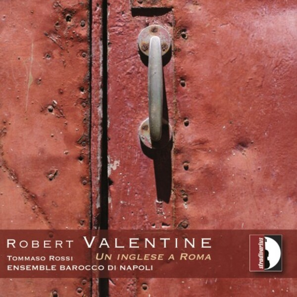 Robert Valentine: An Englishman in Rome | Stradivarius STR37154