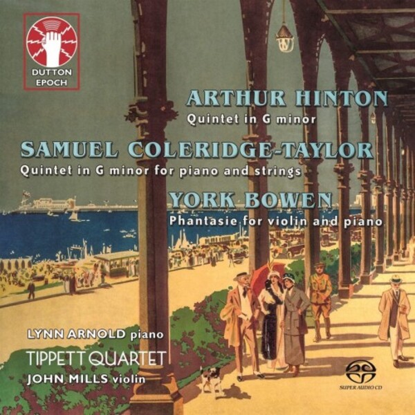 Hinton & Coleridge Taylor - Piano Quintets; Bowen - Phantasie | Dutton - Epoch CDLX7386