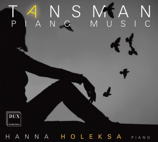 Tansman - Piano Music | Dux DUX1688