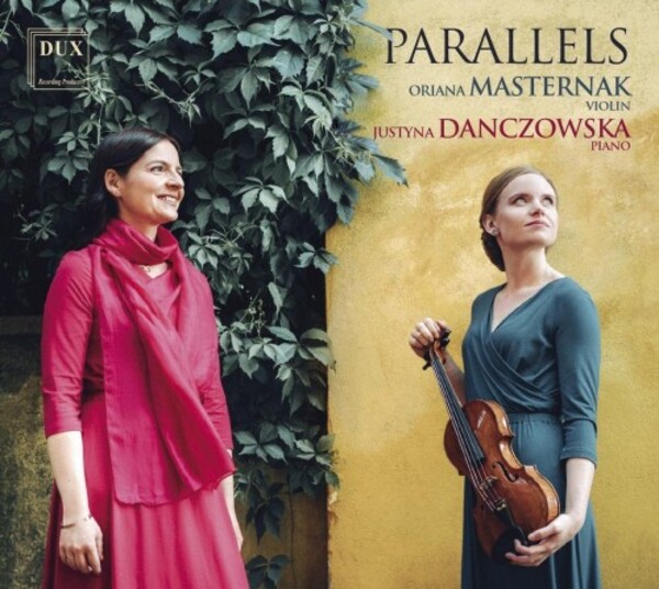 Parallels: Music for Violin & Piano | Dux DUX1711