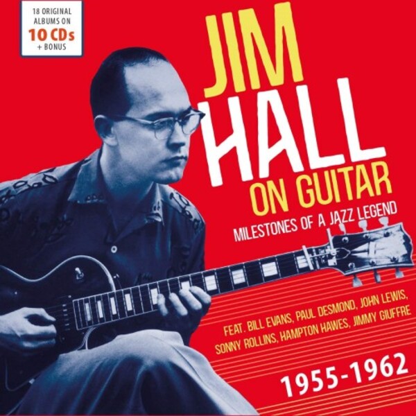 Jim Hall on Guitar: Milestones of a Jazz Legend (1955-1962)
