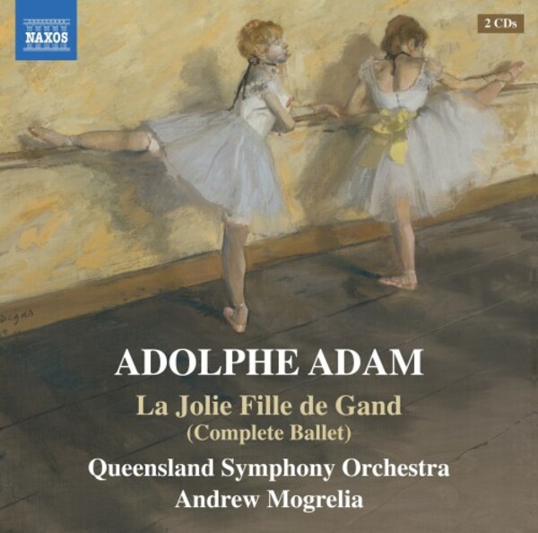 Adam - La Jolie Fille de Gand (complete ballet) | Naxos 857434243