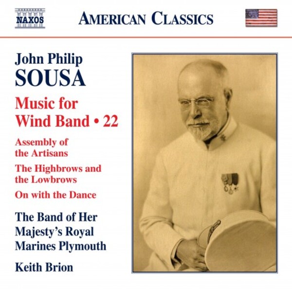 Sousa - Music for Wind Band Vol.22 | Naxos - American Classics 8559880