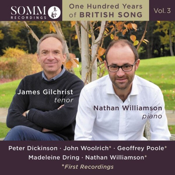 One Hundred Years of British Song Vol.3: Dickinson, Woolrich, Poole, Dring, Williamson