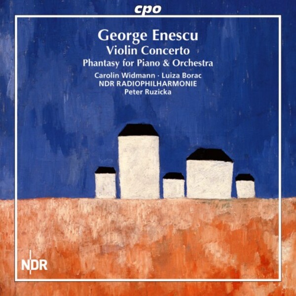 Enescu - Violin Concerto, Phantasy for Piano & Orchestra