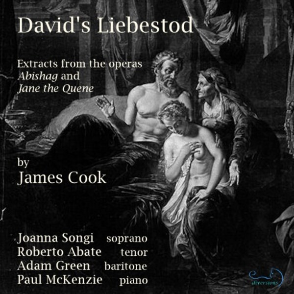 James Cook - David�s Liebestod: Extracts from the Operas