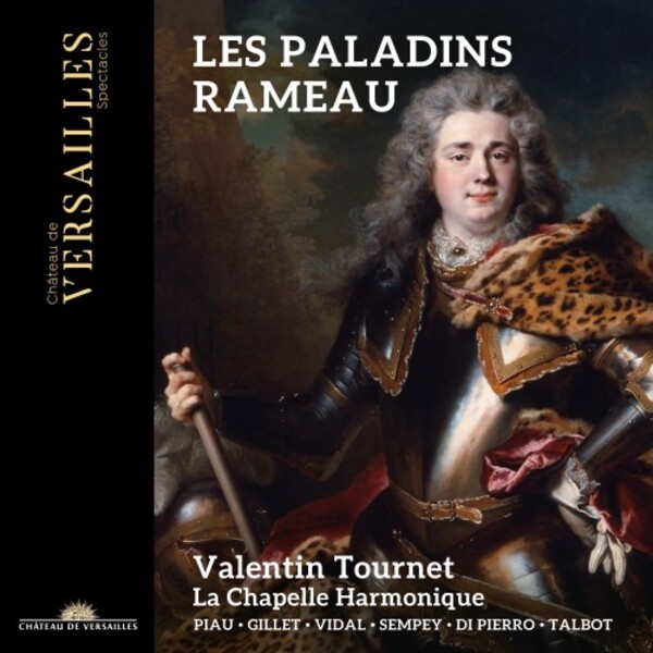 Rameau - Les Paladins | Chateau de Versailles Spectacles CVS054