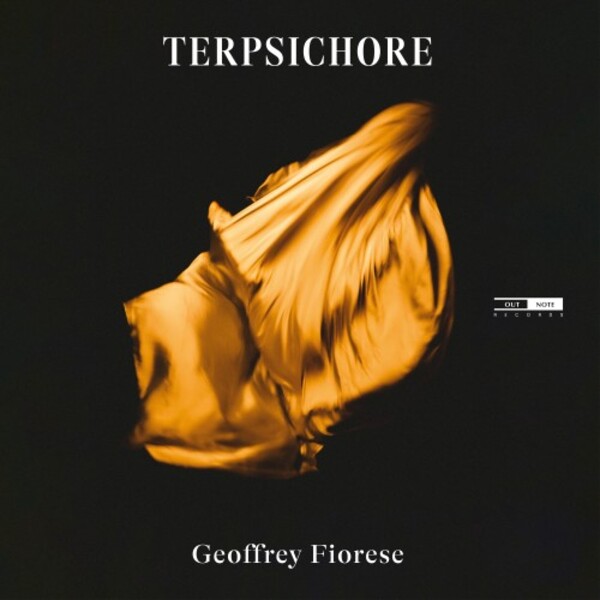 Geoffrey Fiorese: Terpsichore | Outnote OTN647