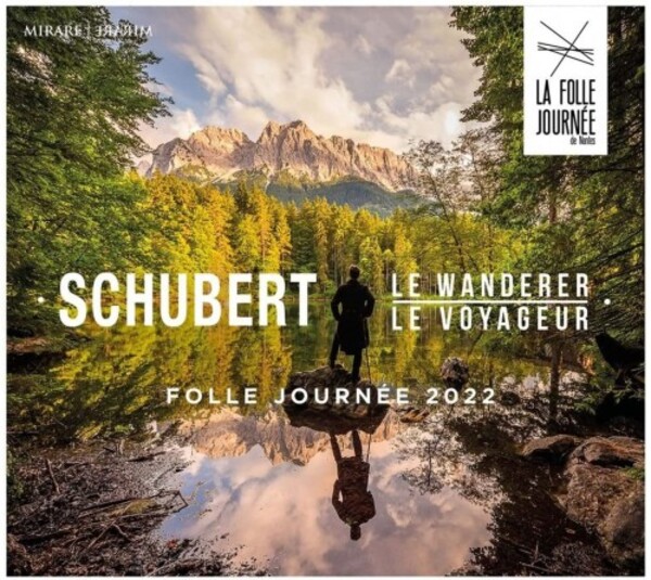Folle Journee 2022: Schubert - Le Wanderer | Mirare MIR614