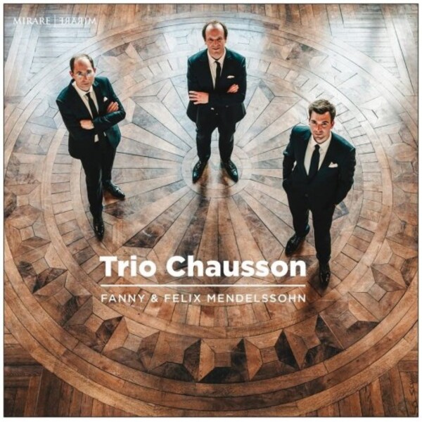 Fanny & Felix Mendelssohn - Piano Trios