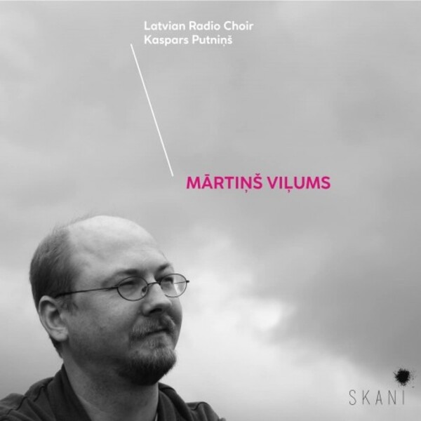 Vilums - Choral Works | Skani LMIC131