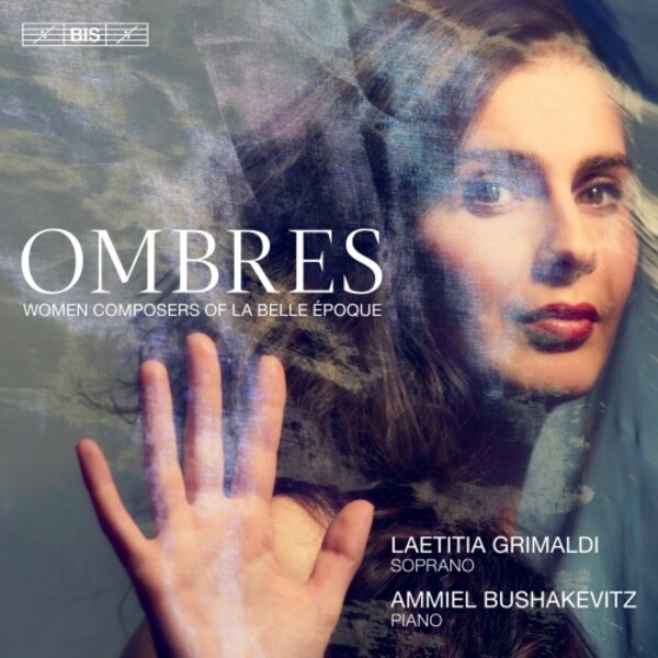 Ombres: Women Composers of La Belle Epoque | BIS BIS2546