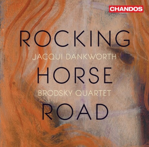 Rocking Horse Road | Chandos CHAN20219