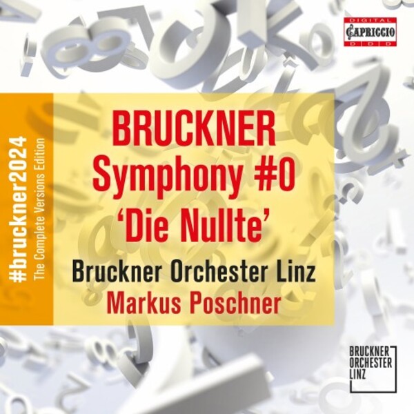 Bruckner - Symphony no.0 ‘Die Nullte’ | Capriccio C8082