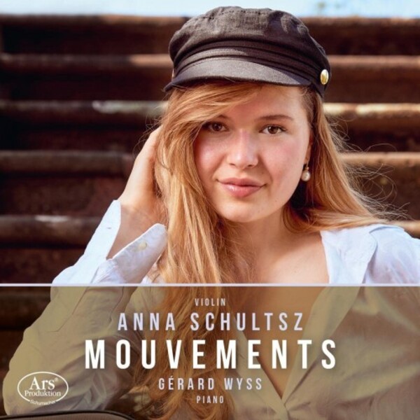 Mouvements: Works for Violin by Ravel, Franck, Faure & Ysaye