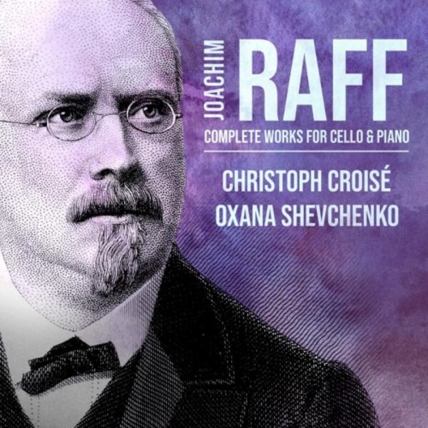 Raff - Complete Works for Cello & Piano