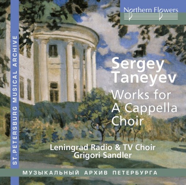 Taneyev - Works for A Cappella Choir | Northern Flowers NFPMA99147